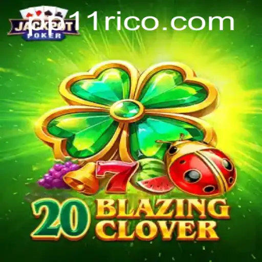 20BlazingClover: The Thrilling New Game Taking the World by Storm