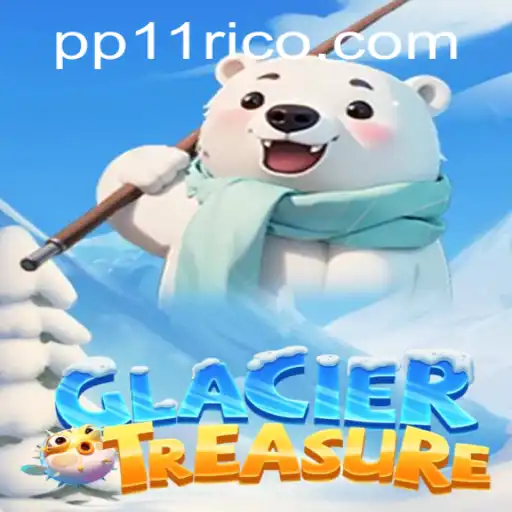 GlacierTreasure: A Chilling Adventure Awaits with PP11