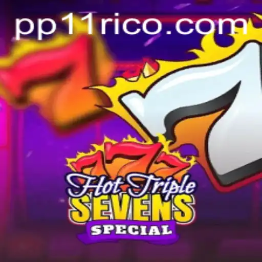 Unveiling the Excitement: HotTripleSevensSpecial and PP11