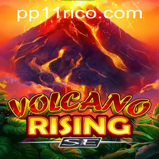 VolcanoRisingSE: Unleashing Adventure with PP11